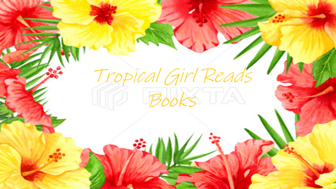 Tropical Girl Reads